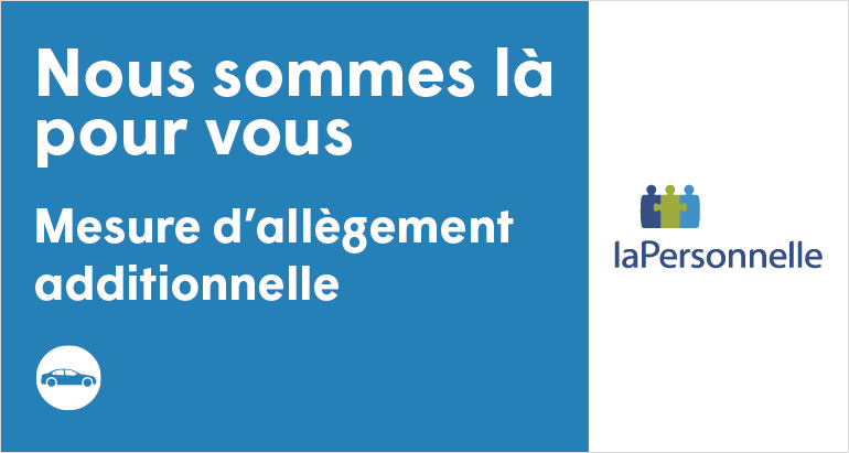 Mesure d’allègement additionnelle : remise sur votre prime d’assurance auto