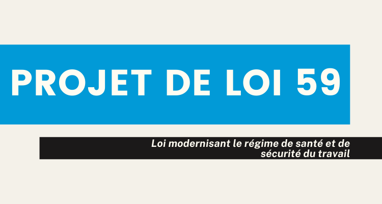 Bill aimed at modernizing the occupational health and safety plan: the FIQ and FIQP welcome the reform, but the bill does not meet all of their expectations