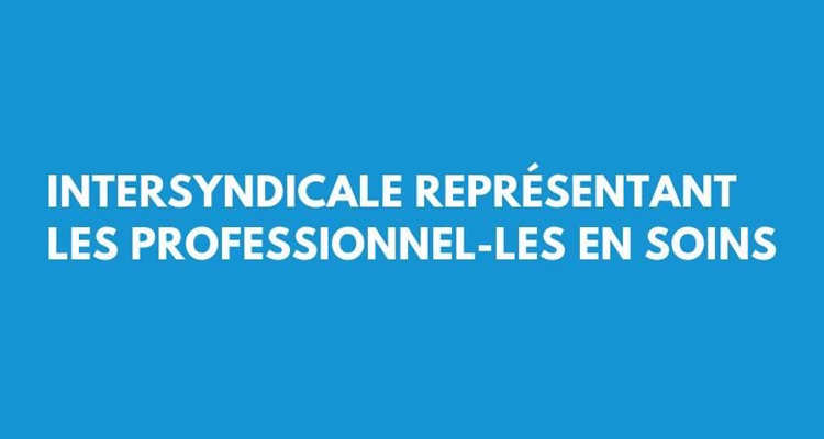 Les syndicats de la santé et des services sociaux déplorent le manque de collaboration gouvernementale