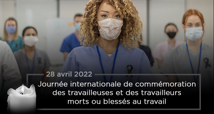 28 avril : une journée de commémoration qui ouvre la porte à la mobilisation