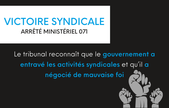 Le tribunal reconnaît que le gouvernement a entravé les activités syndicales et qu’il a négocié de mauvaise foi