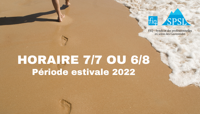 Horaire 7/7 ou 6/8 | Période estivale 2022