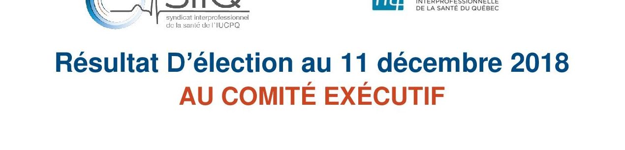 Résultat d’élection comité exécutif décembre 2018